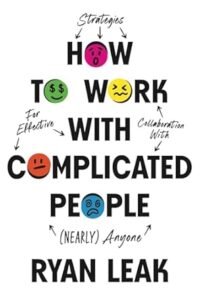 15_How_to_Work_with_Complicated_People